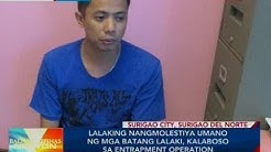 Lalaking nangmolestiya umano ng mga batang lalaki, kalaboso sa entrapment operation