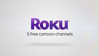 5 free cartoon channels on the Roku platform
