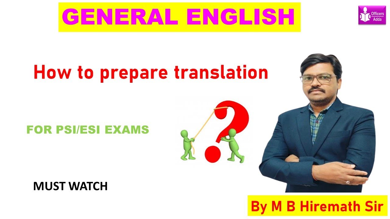 #How_to_prepare_translation_for_psi/esi II BY#M B HIREMATH SIR..! - YouTube