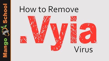 Vyia File Virus Ransomware [.vyia Removal and Decrypt] .vyia Files