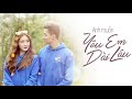 Yu em di lu  duy ngc  annie official lyrics