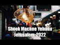 Market Machne Yehuda Jerusalem City 2022 | The Most Vibrant Place