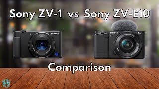 Sony ZV-1 vs Sony ZV-E10 Comparison