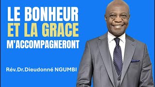 LE BONHEUR ET LA GRACE M'ACCOMPAGNERONT ('PS 23:6)