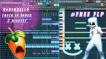 MARSHMELLO TRACK IN UNDER 2 MINUTES  FREE FLP ( N4 REMIX )