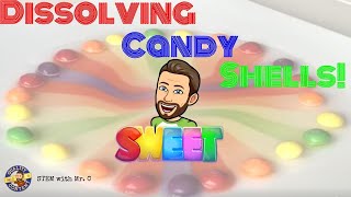 Dissolving Candy Shells - STEM with Mr. C