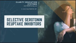 SSRIs: Selective Serotonin Reuptake Inhibitors
