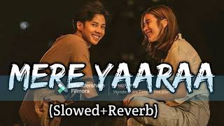 Mere Yaara - Sooryavanshi || Slowed Reverbed ( Lofi Version )||Lofi_Next_In