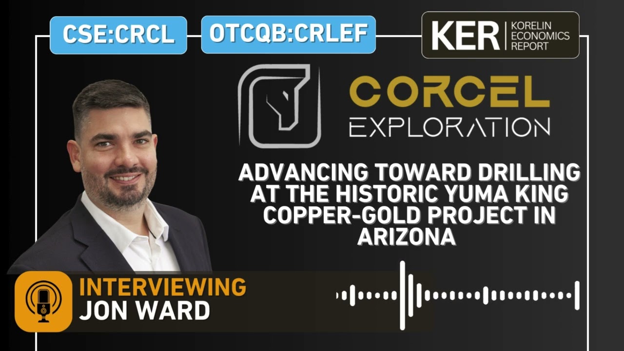 Corcel Exploration — приближается к бурению на историческом медно-золотом проекте Юма-Кинг, Аризона