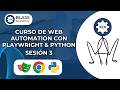 Curso Gratuito de Web Automation con Playwright & Python (Sesión 3)