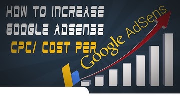 How To Increase google Adsense CPC: Cost Per Click for Youtube and Website 201🤑🤑🤑💯