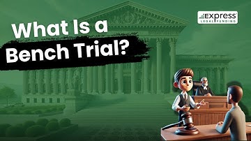 What Is a Bench Trial? Definition, How It Works, Pros & Cons