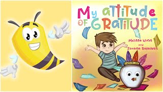 My Attitude Of Gratitude | Kids Book Read Aloud