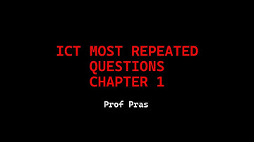 ICT IGCSE | Chapter 1 - Most Repeated Questions | 0417
