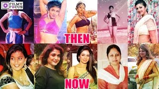 Then And Now 80S & 90S Top 15 South Actress - Filmyfocus