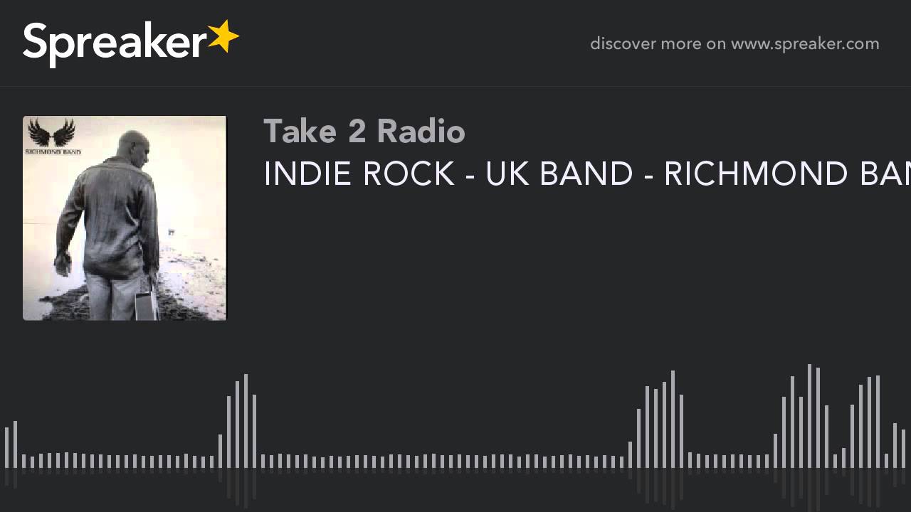 INDIE ROCK - UK BAND - RICHMOND BAND