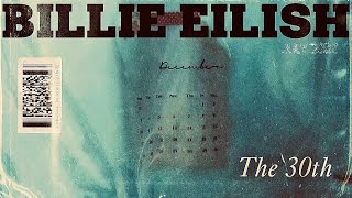 Billie Eilish - The 30th (slowed + reverb) [Visualizer]