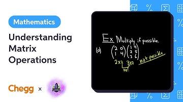 Understanding Matrix Operations Ft. The Math Sorcerer