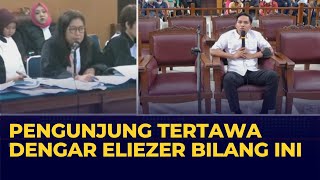 Pengunjung Sidang Tertawa Eliezer Bilang Ini ke Kuasa Hukum Putri Candrawathi