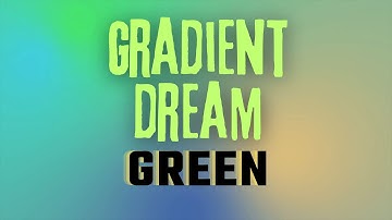 💚🌟 Gradient Green Aesthetic | Elegant Abstract Background in 4K ✨