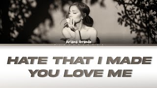 Ariana Grande "hate that i made you love me" (Color Coded Lyrics)