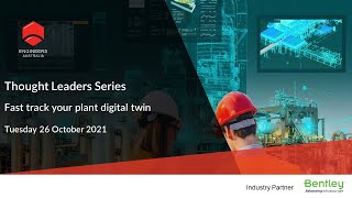 Thought Leaders Series: Fast track your plant digital twin