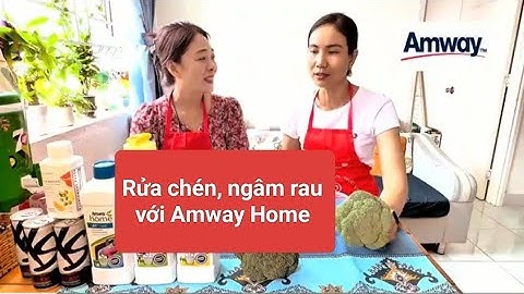 Nước rửa chén ngâm rau Amway