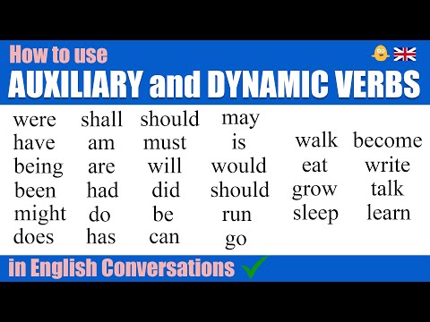 How to use 33 Auxiliary and Dynamic Verbs that are used in Everyday English Conversations