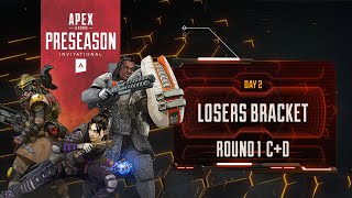 Apex Legends Preseason Invitational -  Losers Bracket Round1 C+D - Day2