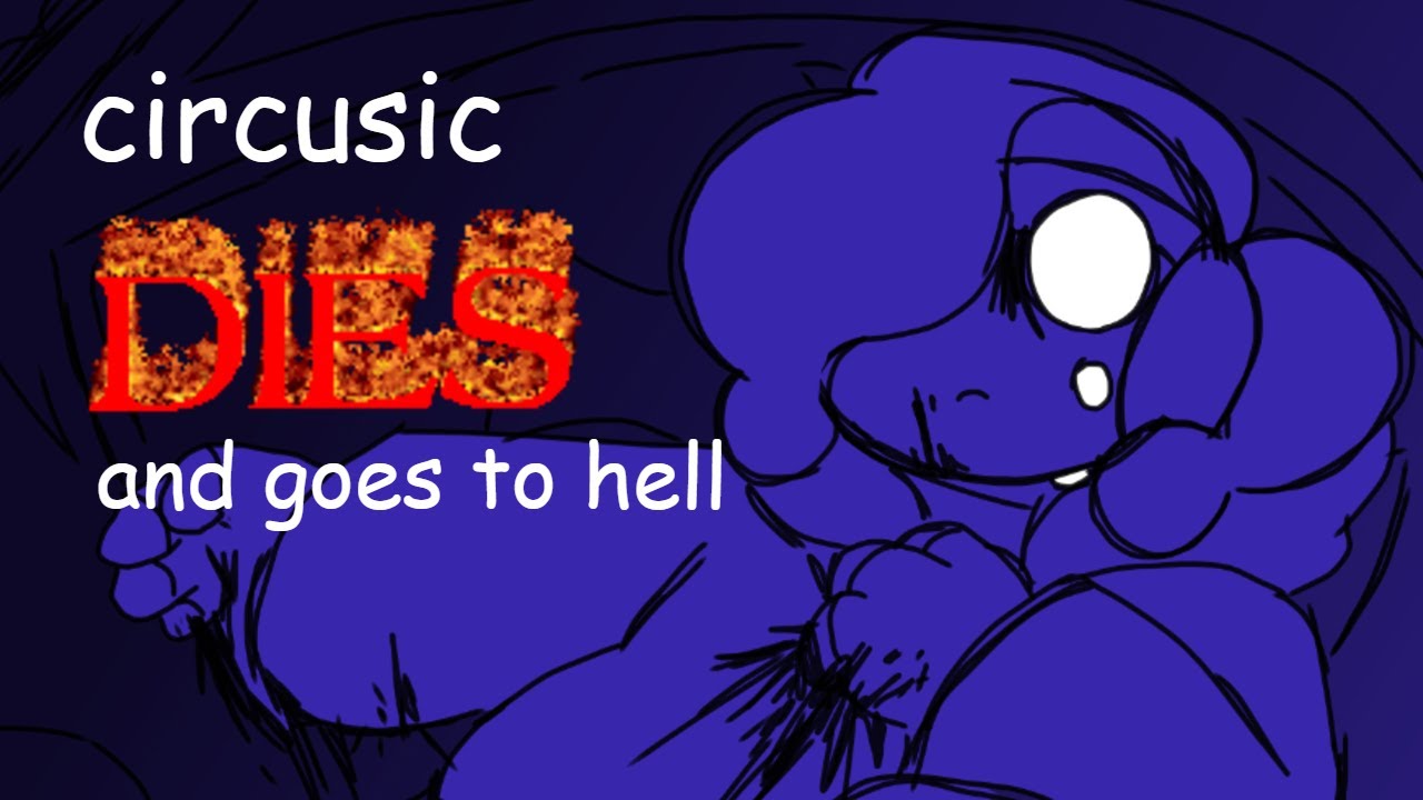 circusic dies and goes to hell [The Pink Corruption animatic] - YouTube