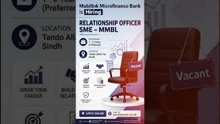 🚀 Mobilink Microfinance Bank Jobs 2026 | Relationship Officer SME Jobs in Tando Allah Yar