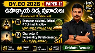 Dy.EO 2026 | Foundations of Teacher Education | Moral, Religious, Spiritual Education | Dr.Muttu Vemula
