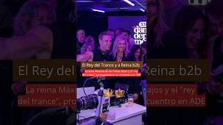 La reina Máxima y Armin van Buuren encienden ADE 👑😍🔥