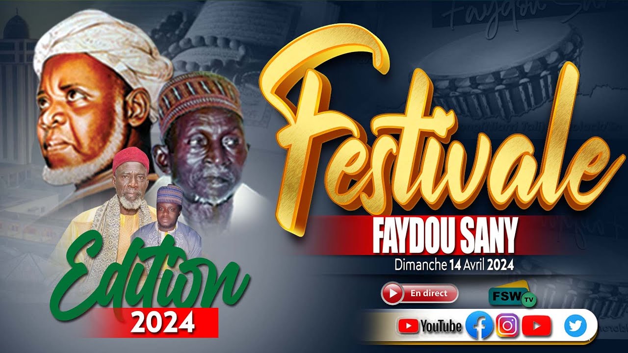 🛑FESTIVAL FAYDOU SANI CHEIKH BAYE GUTTOU - DU 14 AVRIL 2024 - KAOLACK - 2 VOIE NDORONG
