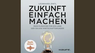 Kapitel 6.6 - Zukunft einfach machen - Leonhard Zintl