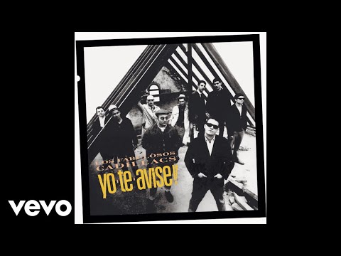 Los Fabulosos Cadillacs - Yo Te Avisé (Cover Audio)