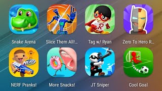 Snake Arena,Slice them All,Tag With Ryan,Zero to Hero,NERF Pranks,More Snacks,JT Sniper,Cool Goal
