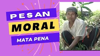 TERBARU 2023 KUMPULAN PESAN MORAL MATA PENA