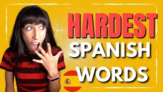 These are the HARDEST Spanish words by My Daily Spanish 1,689 views 9 months ago 4 minutes, 12 seconds