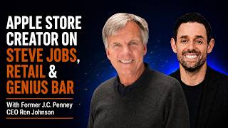 Former J.C. Penney CEO on Apple Store, Genius Bar, Learning From Steve Jobs & Future of Retail