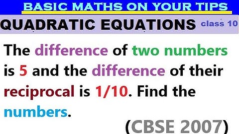 The difference of two numbers is 5 and the difference of their reciprocal is 1/10. Find the numbers