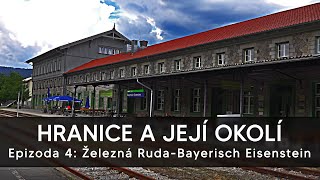 Hranice a její okolí (4): Železná Ruda-Bayerisch Eisenstein