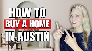Buying a Home in Austin Texas 2024