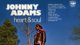 Johnny Adams - Heart and Soul (full album)