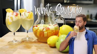 Authentic White Sangria Recipe | Summertime Cocktails