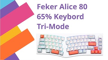 A New Budget Trimode Alice Keyboard | Feker Alice 80 | Unboxing and Initial Hands-On Impressions!