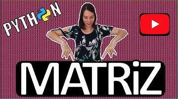 Matrizes em Python ❉❉ criação e operação ❉❉ usando Numpy ❉❉ ➡️ Aula 12