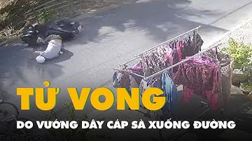 Trích xuất camera điều tra vụ một cán bộ công an tử vong do vướng dây cáp sà xuống đường