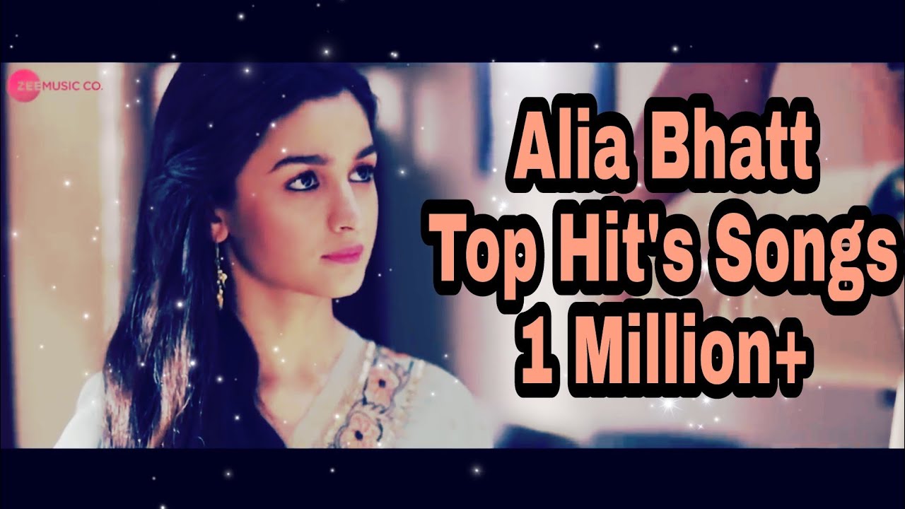 alia bhatt songs 2018