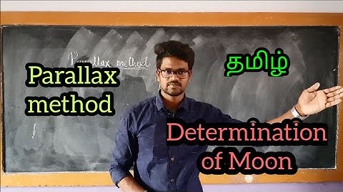 Parallax|Distance of Moon|Physics 11|Tamil|MurugaMP
